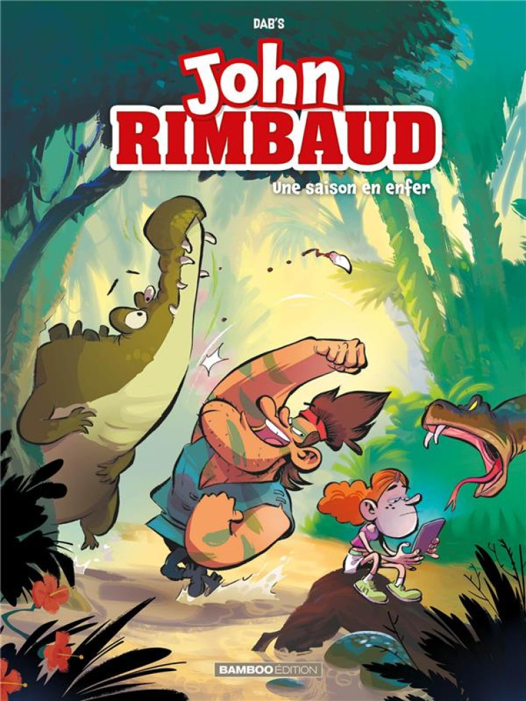 JOHN RIMBAUD - TOME 01 - DAB'S - BAMBOO