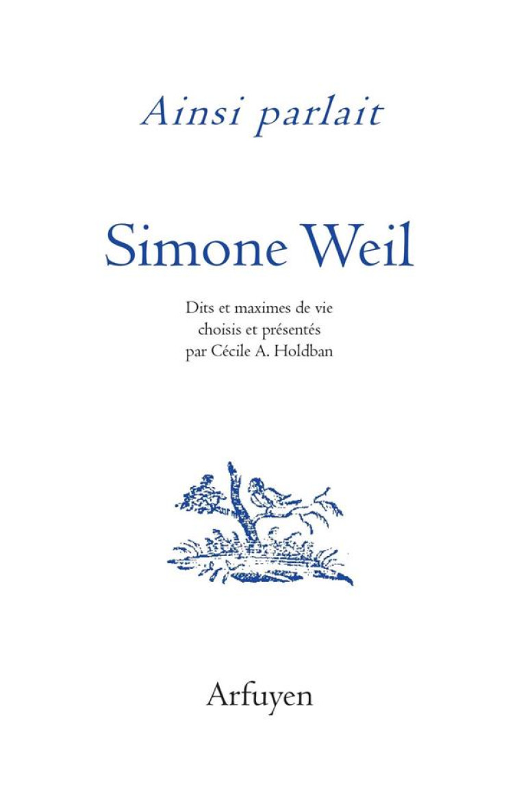 AINSI PARLAIT SIMONE WEIL - SIMONE WEIL - ARFUYEN