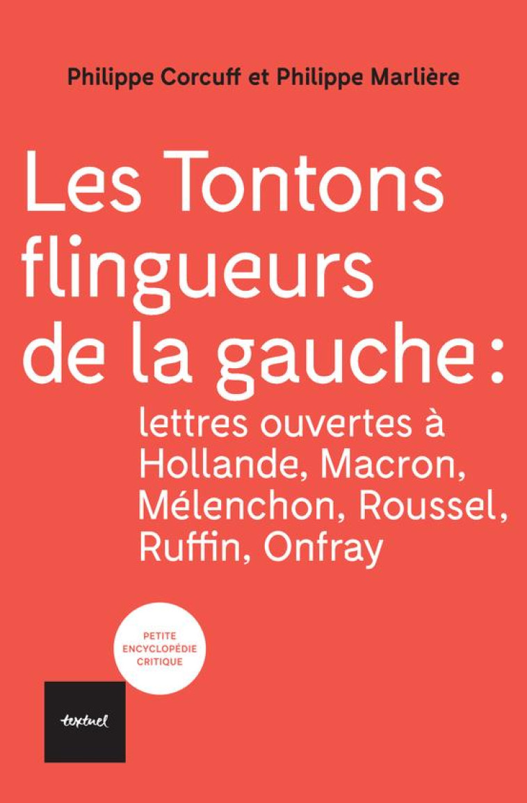 LES TONTONS FLINGUEURS DE LA GAUCHE - PHILIPPE CORCUFF - TEXTUEL