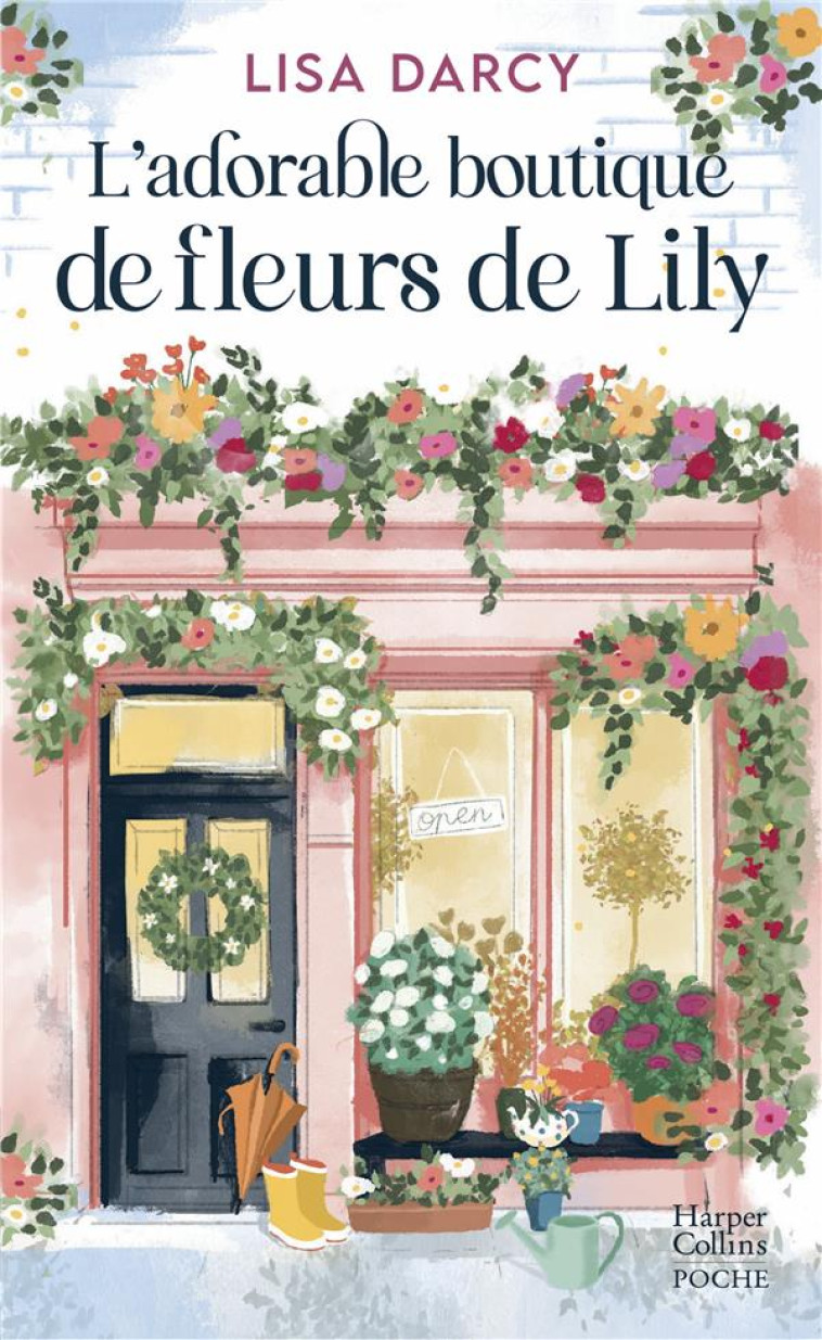 L'ADORABLE BOUTIQUE DE FLEURS DE LILY - LISA DARCY - HARPERCOLLINS