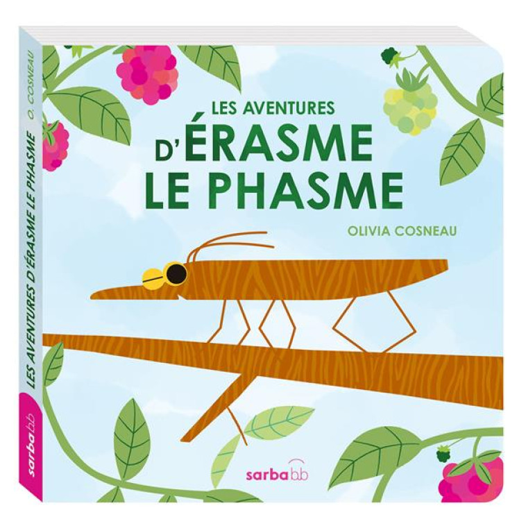 LES AVENTURES D'ERASME LE PHASME - COSNEAU OLIVIA - SARBACANE