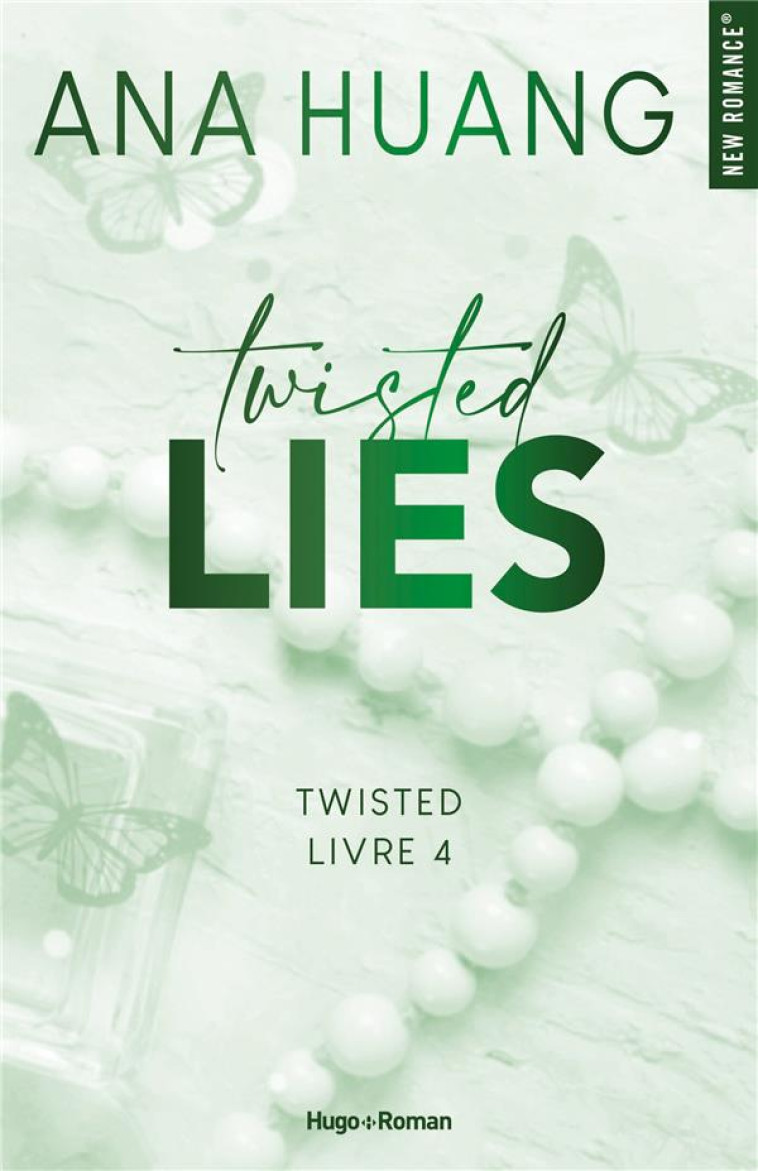 TWISTED LIES - TOME 04 - HUANG, ANA - HUGO JEUNESSE