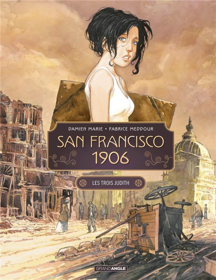 SAN FRANCISCO 1906 - T01 - SAN FRANCISCO 1906 - VOL. 01/2 - MEDDOUR/MARIE - BAMBOO