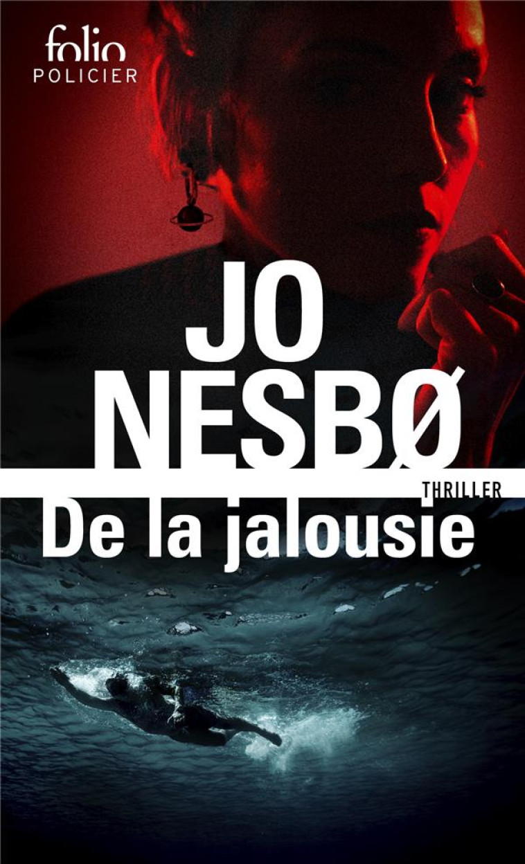 DE LA JALOUSIE - JO NESBø - GALLIMARD