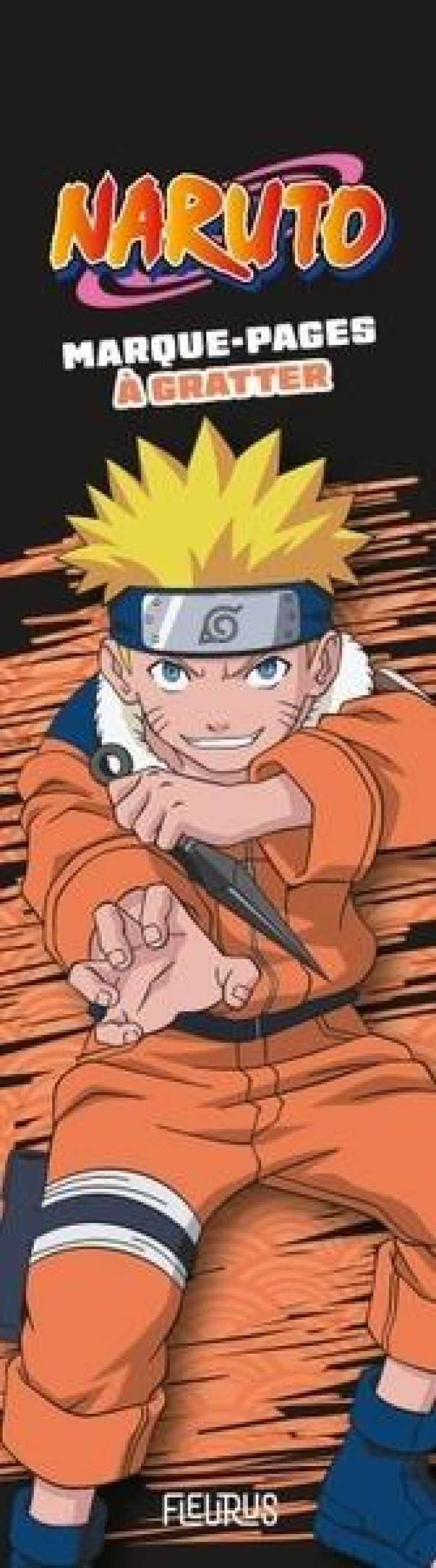 MARQUE-PAGES À GRATTER NARUTO - ÉDITION NARUTO - XXX - NC