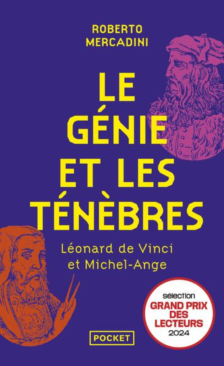 LE GÉNIE ET LES TÉNÈBRES - LÉONARD DE VINCI ET MICHEL-ANGE - ROBERTO MERCADINI - POCKET