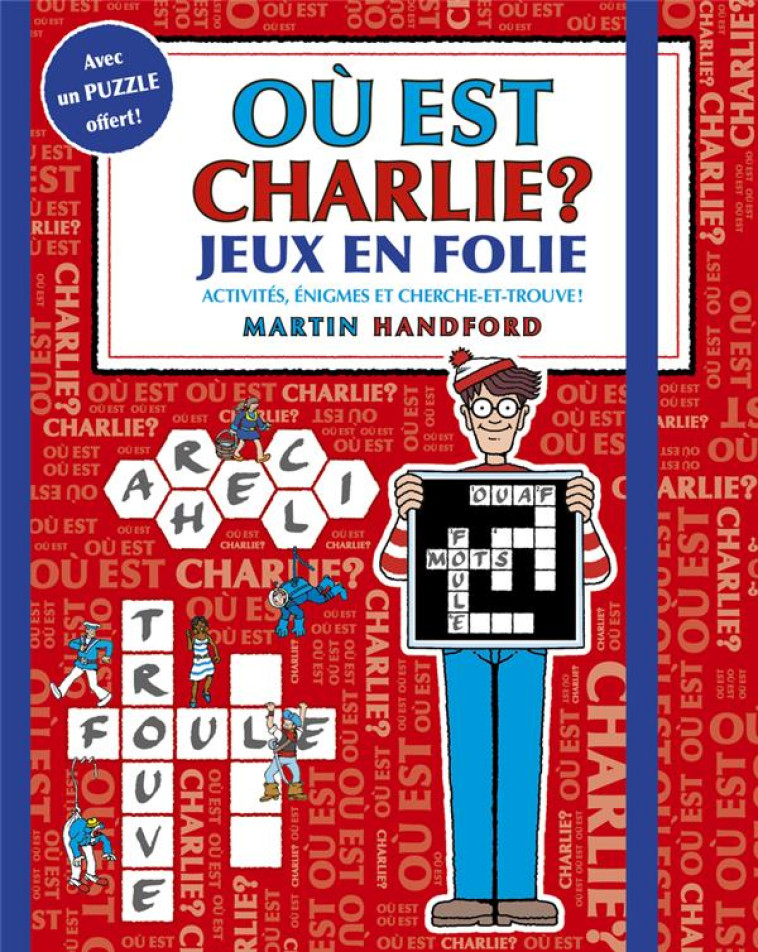 OÙ EST CHARLIE ? - JEUX EN FOLIE - MARTIN HANDFORD - GRUND