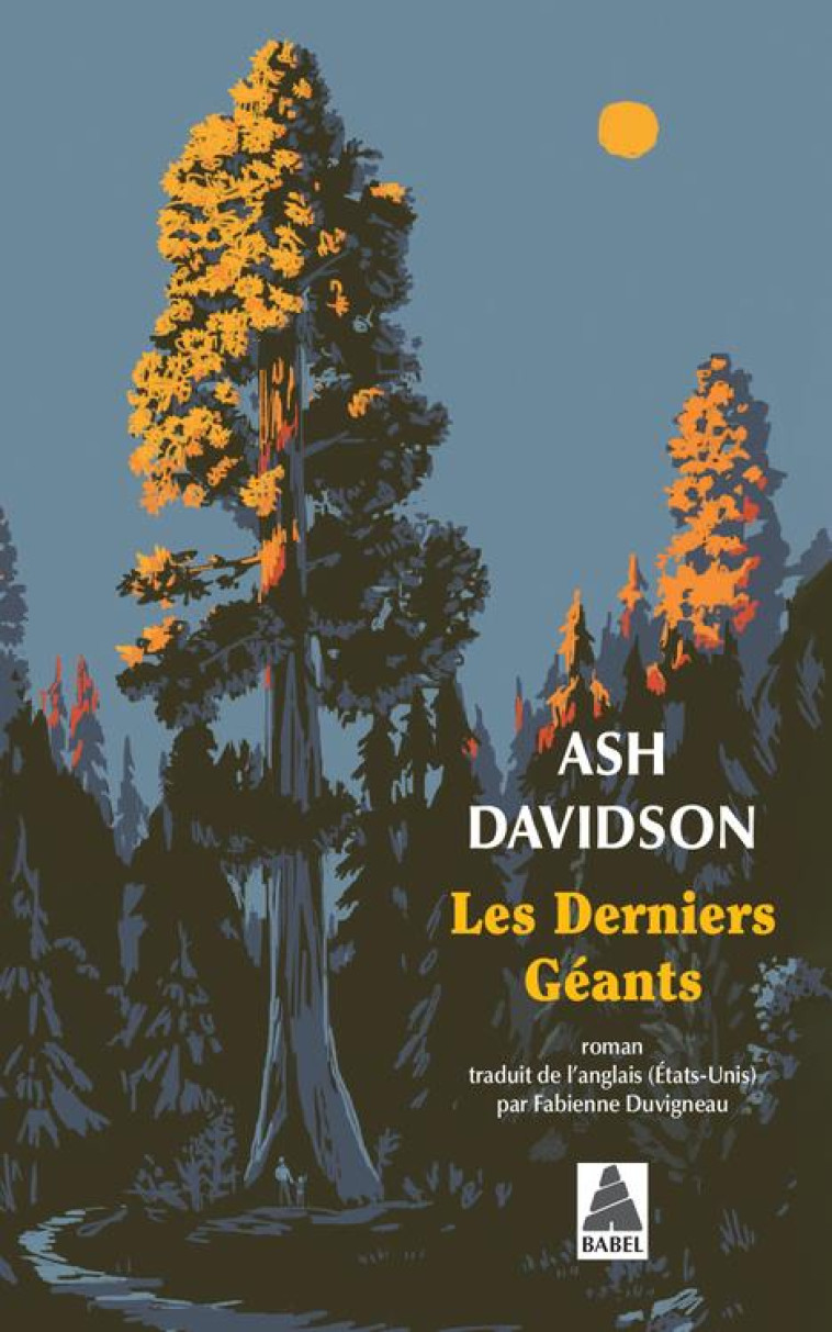 LES DERNIERS GÉANTS - ASH DAVIDSON - ACTES SUD