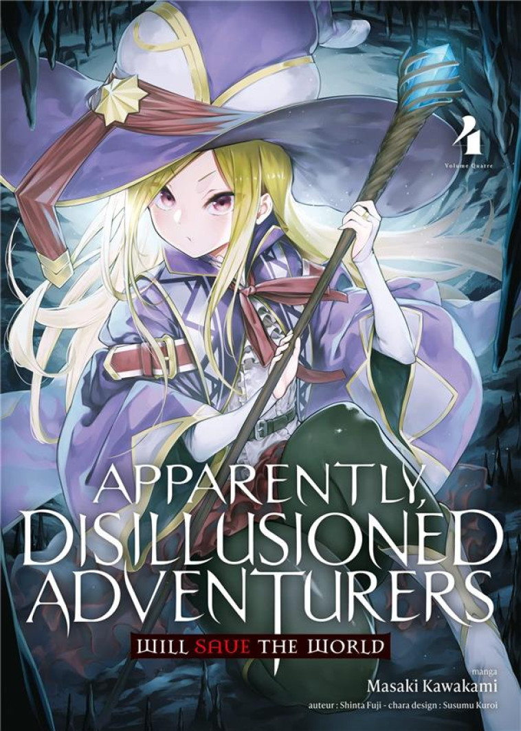 APPARENTLY, DISILLUSIONED ADVENTURERS WILL SAVE THE WORLD - TOME 4 - FUJI SHINTA - MEIAN