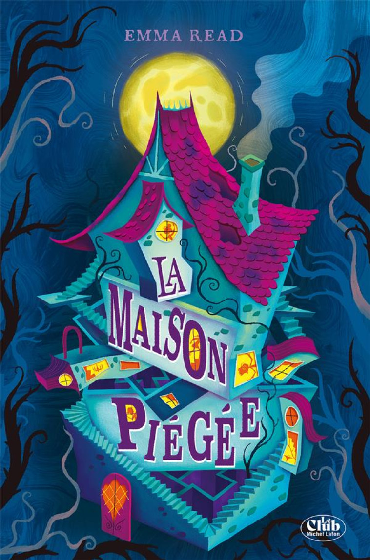 LA MAISON PIÉGÉE - EMMA READ - MICHEL LAFON