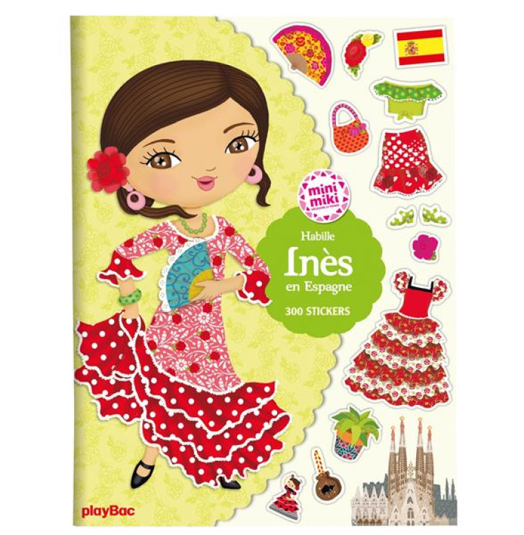 MINIMIKI - STICKERS - HABILLE INÈS EN ESPAGNE NOUVELLE ÉDITION - CAMEL JULIE - PRISMA