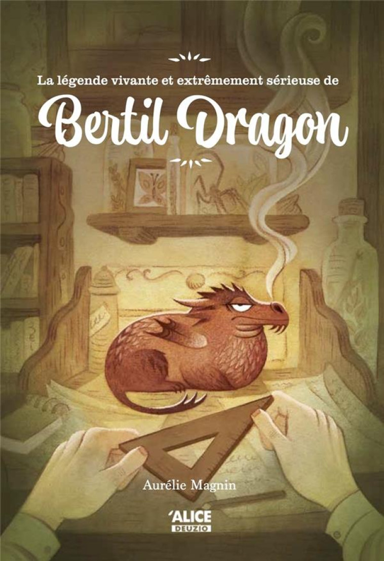 BERTIL DRAGON - AURELIE MAGNIN - ALICE