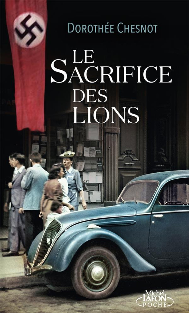 LE SACRIFICE DES LIONS - DOROTHEE CHESNOT - LAFON POCHE