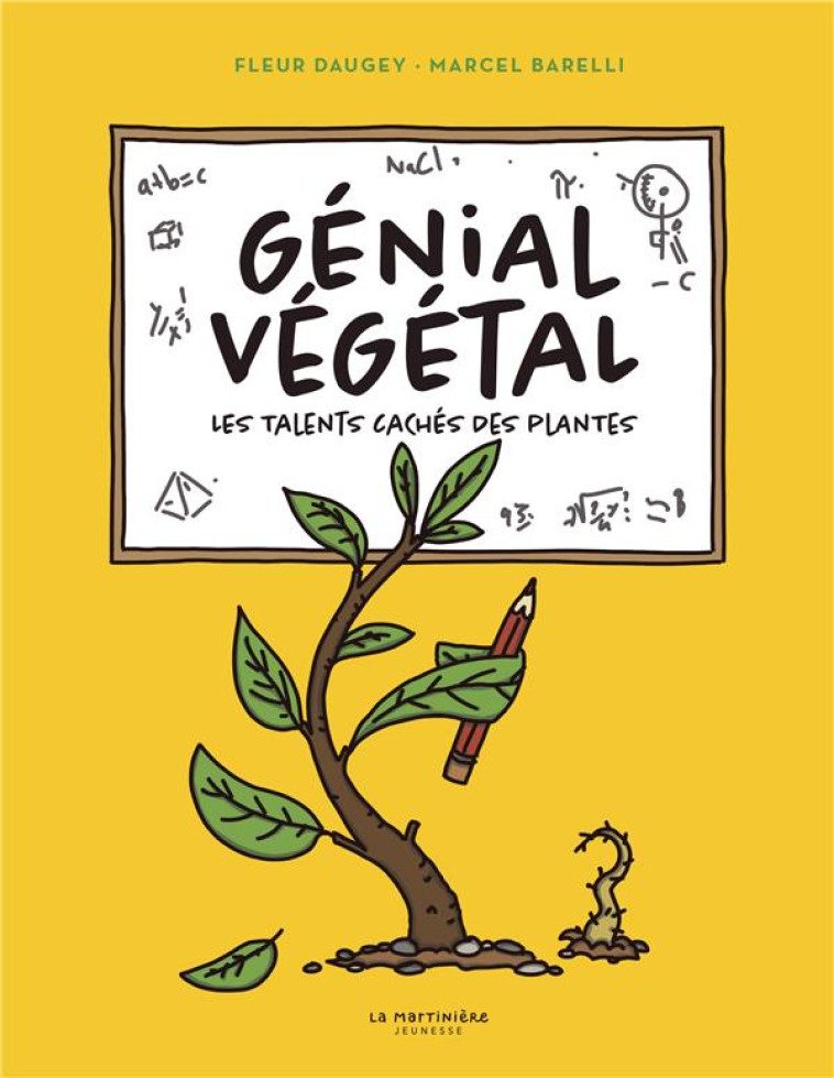 GENIAL VEGETAL - LES TALENTS CACHES DES PLANTES - DAUGEY/BARELLI - MARTINIERE BL