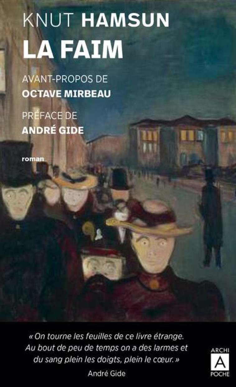 LA FAIM - HAMSUN/GIDE/MIRBEAU - ARCHIPOCHE