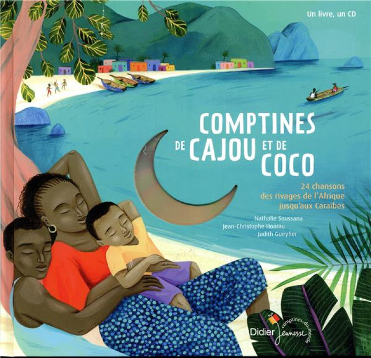 COMPTINES DE CAJOU ET DE COCO - SOUSSANA NATHALIE - DIDIER