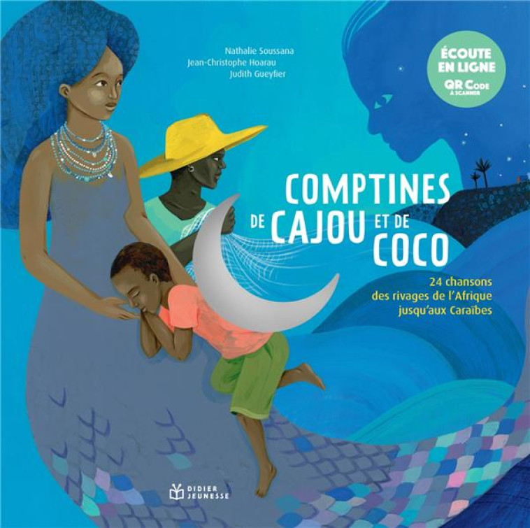 COMPTINES DE CAJOU ET DE COCO - ÉCOUTE EN LIGNE - SOUSSANA NATHALIE - DIDIER