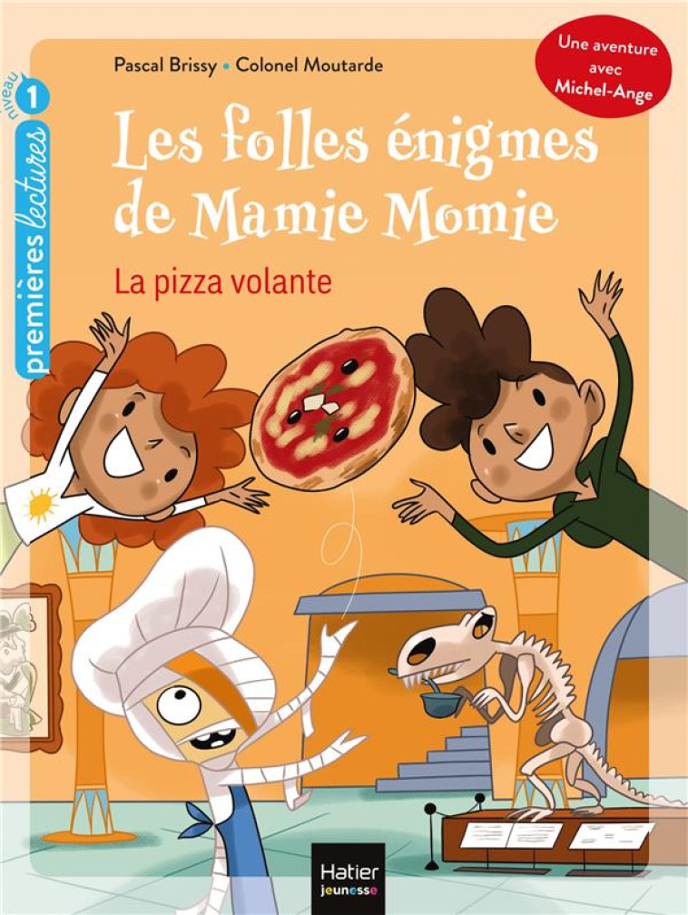 LES FOLLES ÉNIGMES DE MAMIE MOMIE - LA PIZZA VOLANTE GS/CP 5/6 ANS - PASCAL BRISSY - HATIER SCOLAIRE