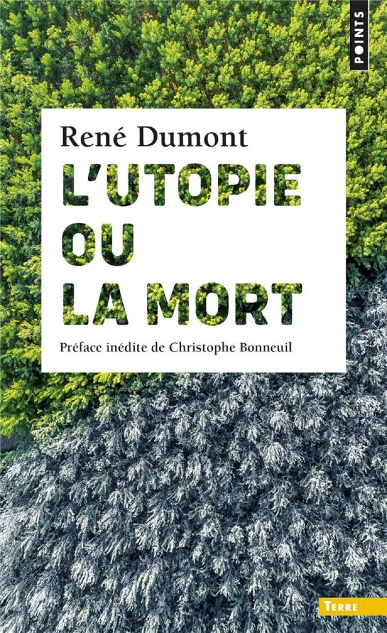 L'UTOPIE OU LA MORT - DUMONT RENE - POINTS