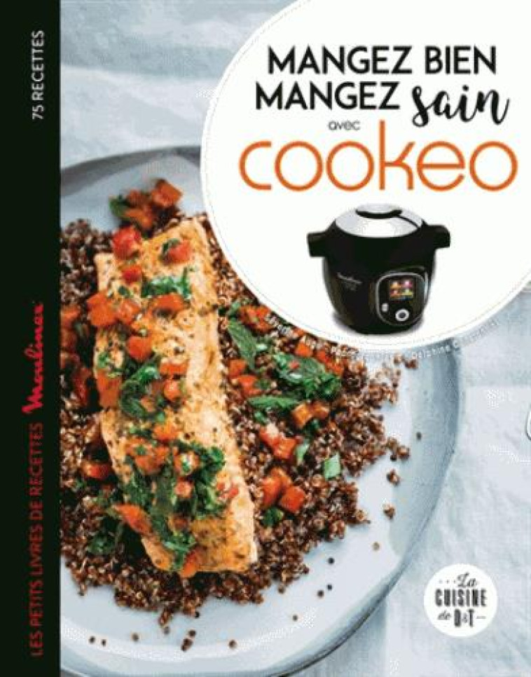 MANGEZ SAIN MANGEZ BIEN AVEC COOKEO - AUGE SEVERINE - LAROUSSE