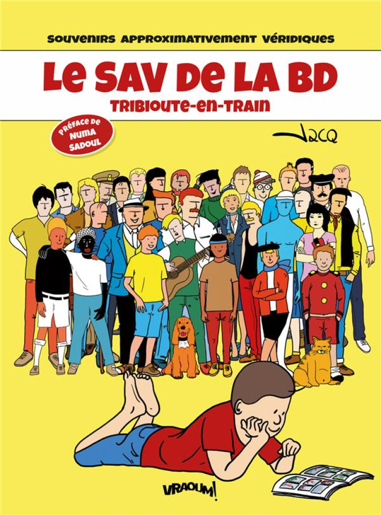 LE SAV DE LA BD - TRIBIOUTE-EN-TRAIN - JACQ - VRAOUM