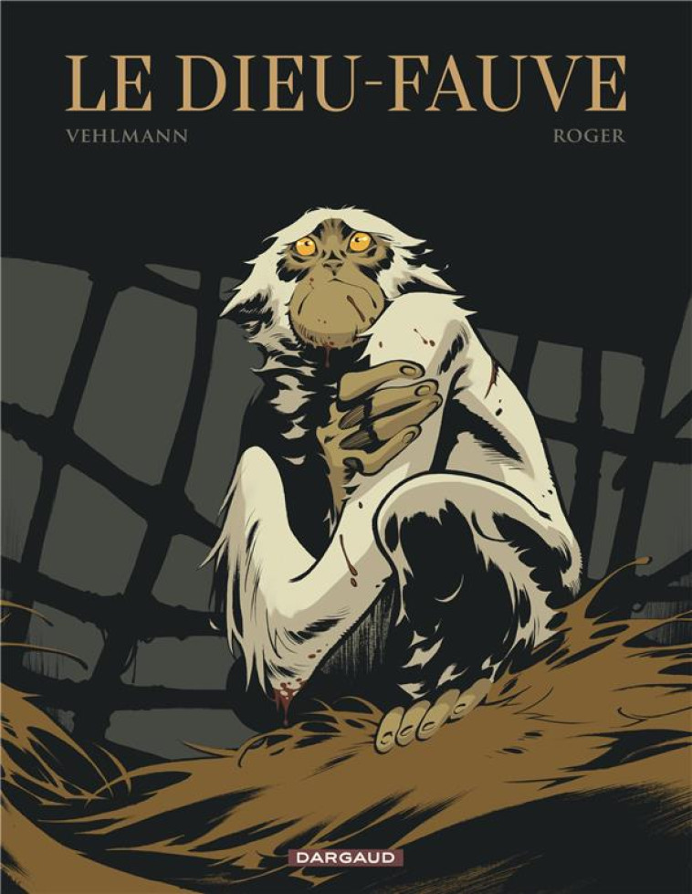 LE DIEU-FAUVE - VEHLMANN FABIEN - DARGAUD