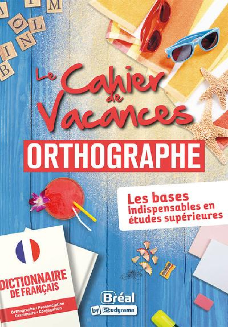 LE CAHIER DE VACANCES EN ORTHOGRAPHE - COLLECTIF - BREAL