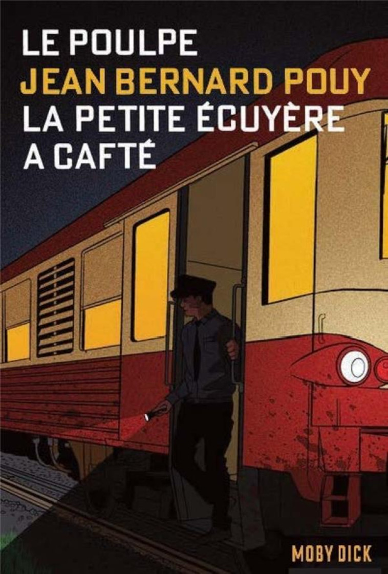 LA PETITE ECUYÈRE A CAFTÉ. LE POULPE - JEAN-BERNARD POUY - ALTER COMICS