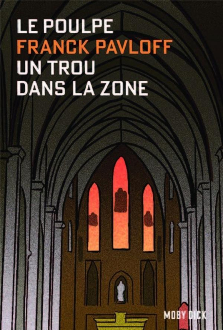 UN TROU DANS LA ZONE. LE POULPE - FRANCK PAVLOFF - ALTER COMICS