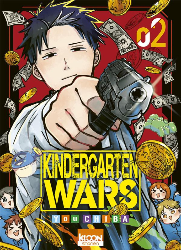 KINDERGARTEN WARS T02 - YOU CHIBA - KI-OON