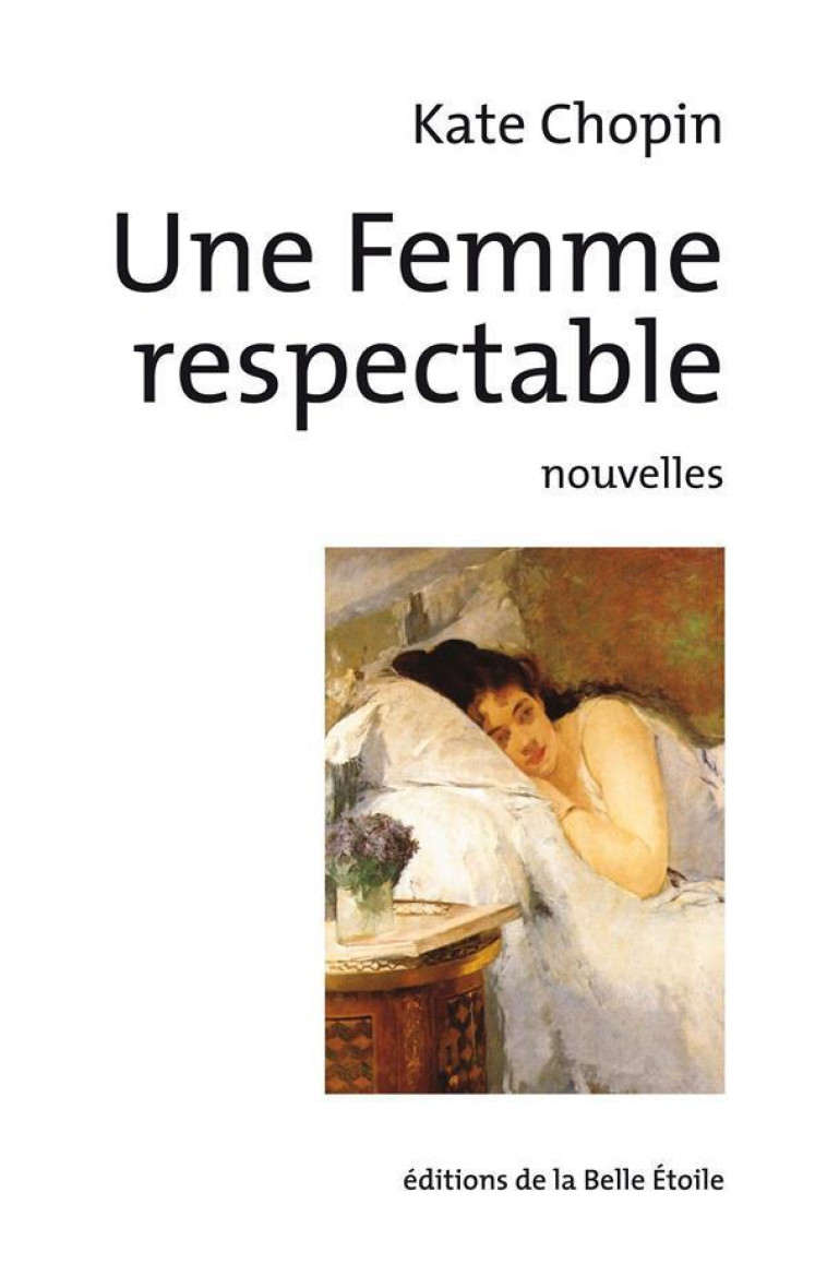 UNE FEMME RESPECTABLE - CHOPIN KATE - BOOKS ON DEMAND