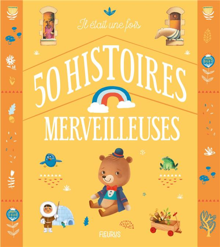 IL ETAIT UNE FOIS 50 HISTOIRES MERVEILLEUSES - COLLECTIF - FLEURUS