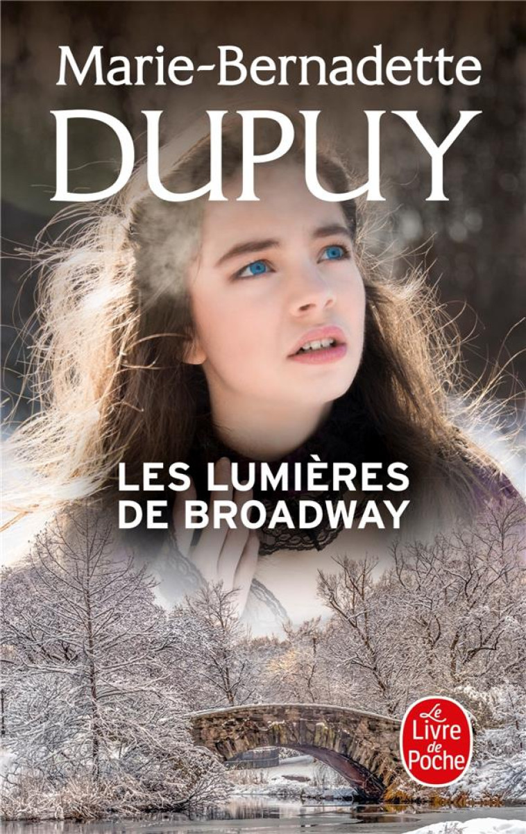 LES LUMIERES DE BROADWAY (L'ORPHELINE DE MANHATTAN, TOME 2) - DUPUY M-B. - NC