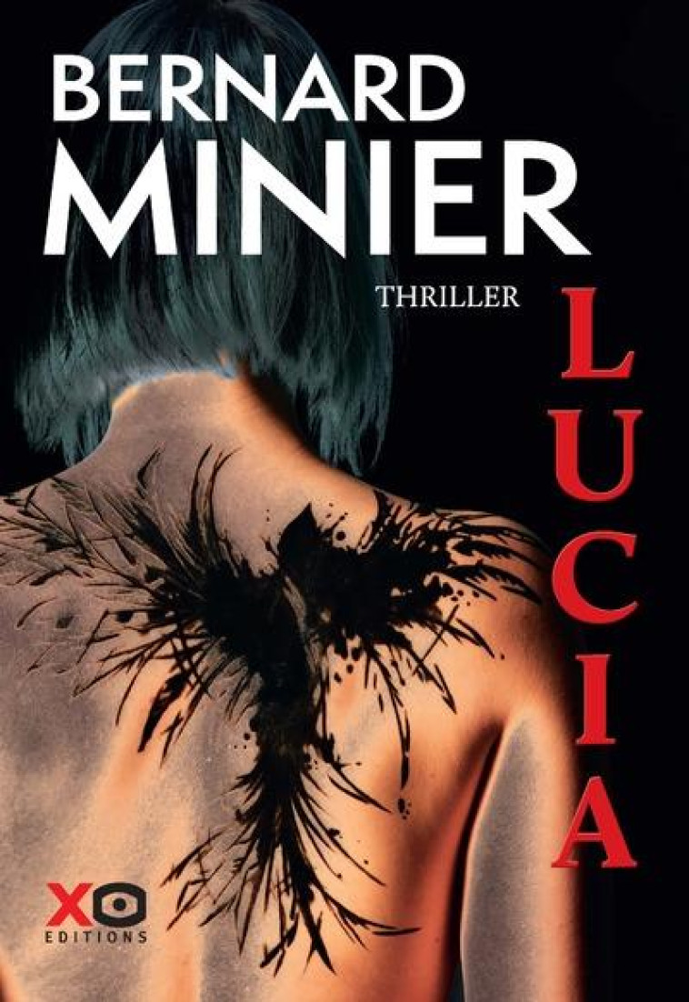 LUCIA - BERNARD MINIER - XO