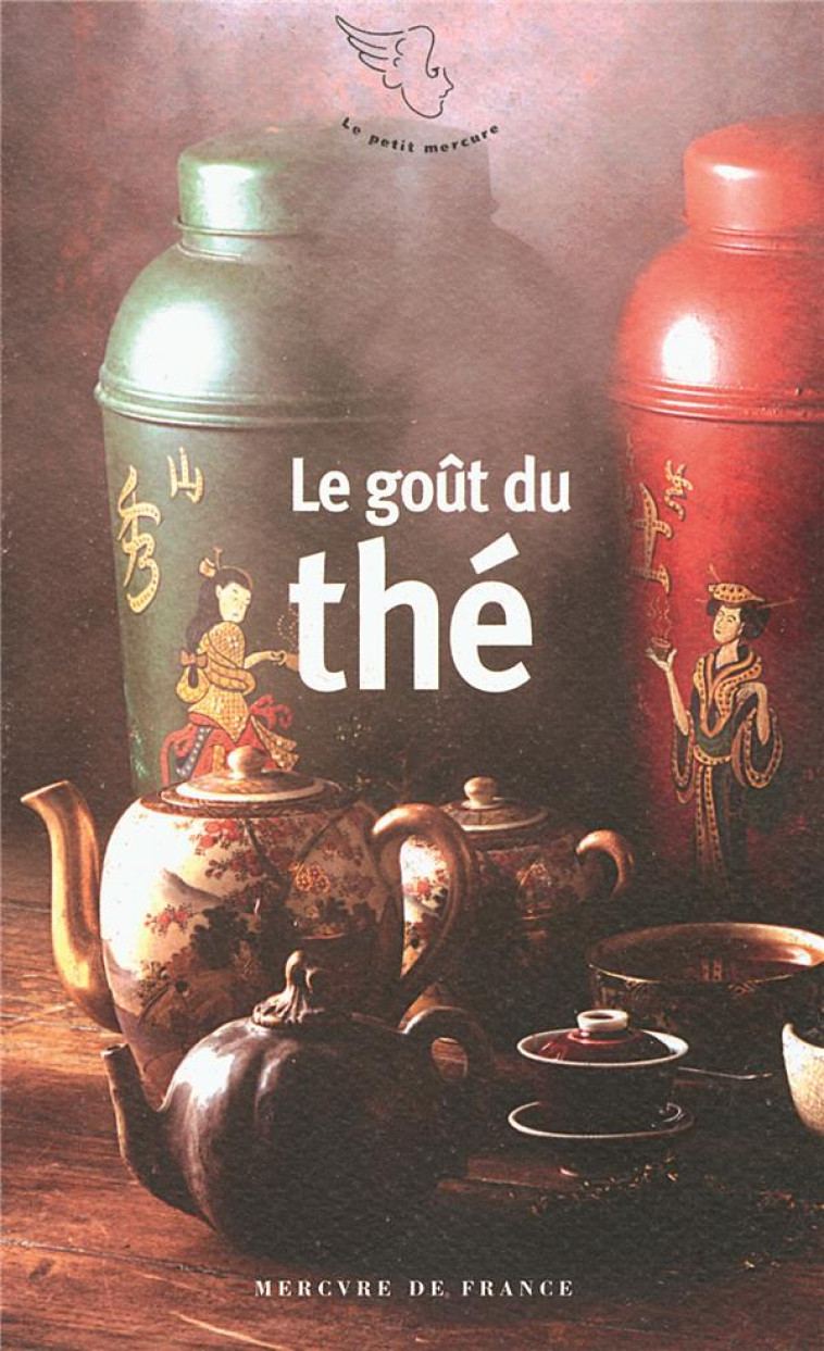 LE GOUT DU THE - COLLECTIF - MERCURE DE FRAN