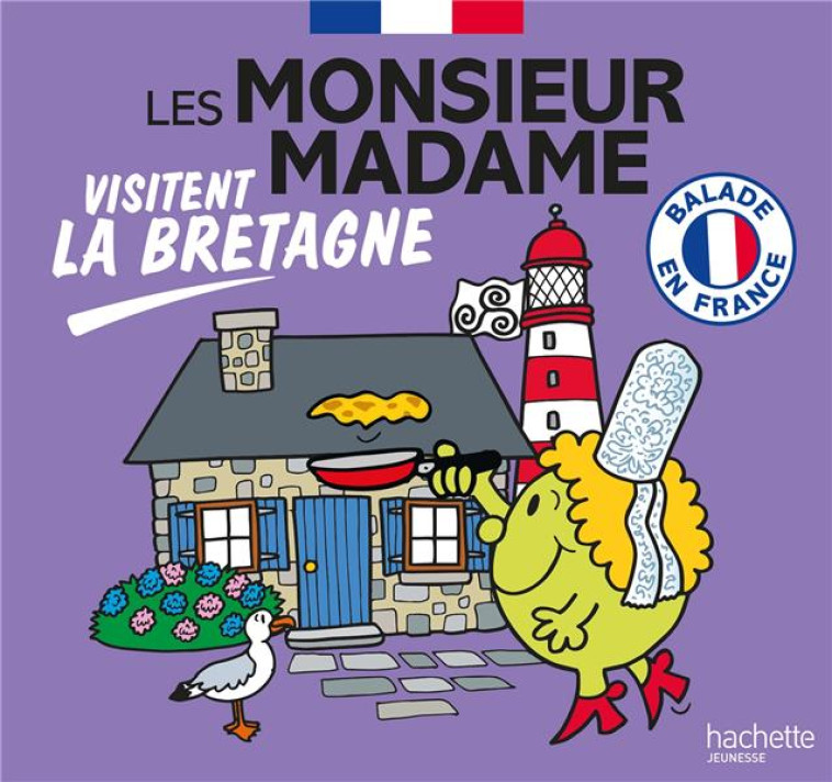 LES MONSIEUR MADAME VISITENT LA BRETAGNE - SANRIO - HACHETTE