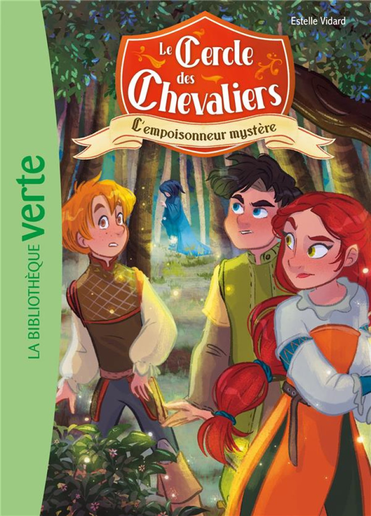 LE CERCLE DES CHEVALIERS 03 - L'EMPOISONNEUR MYSTÈRE - HACHETTE LIVRE - HACHETTE