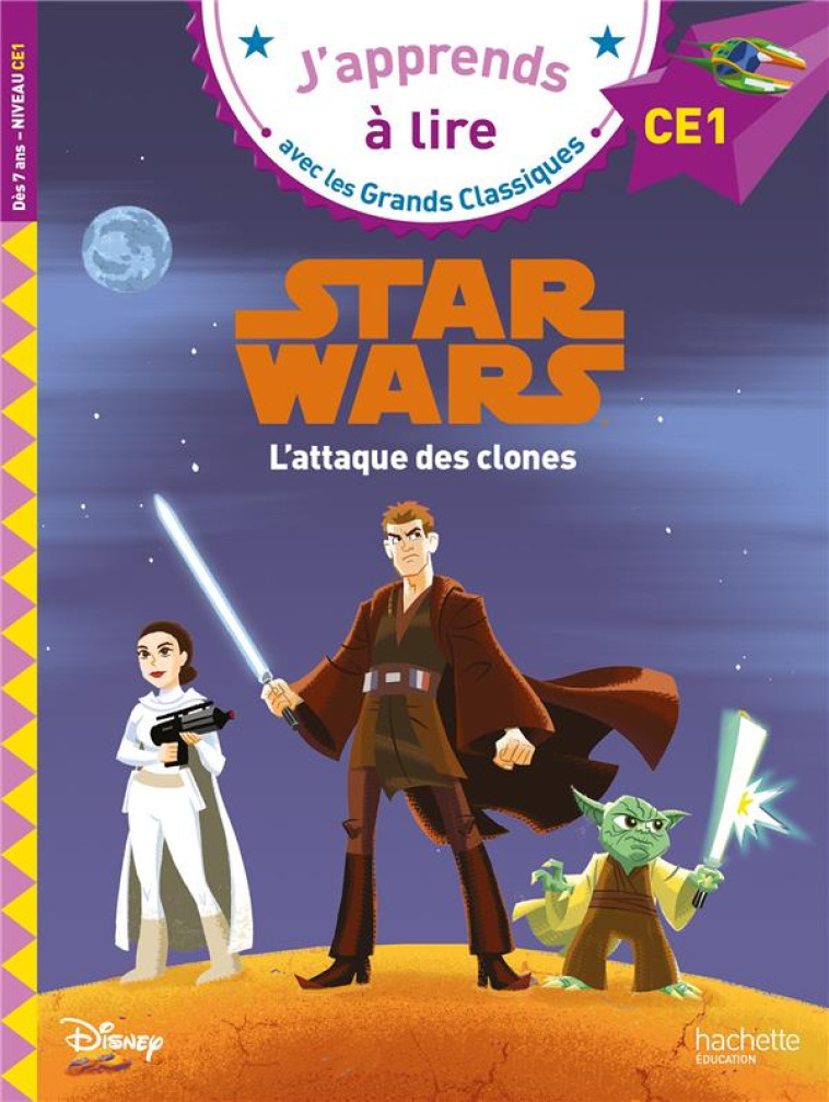 DISNEY - STAR WARS CE1 L'ATTAQUE DES CLONES - ALBERTIN ISABELLE - HACHETTE