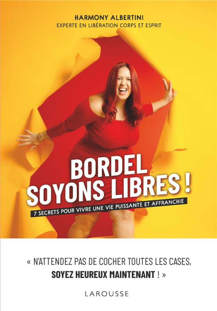 BORDEL, SOYONS LIBRES ! - HARMONY ALBERTINI - LAROUSSE