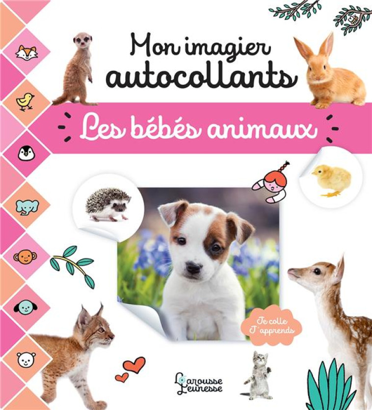 MON IMAGIER AUTOCOLLANTS - LES BÉBÉS ANIMAUX - COLLECTIF - LAROUSSE