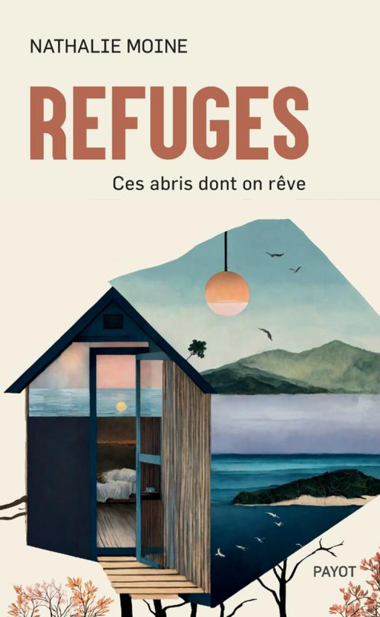 REFUGES - NATHALIE MOINE - PAYOT POCHE