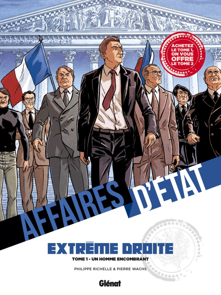 Pack Affaires d'Etat - Extrême Droite - Tomes 01 et 02 - Philippe Richelle - GLENAT