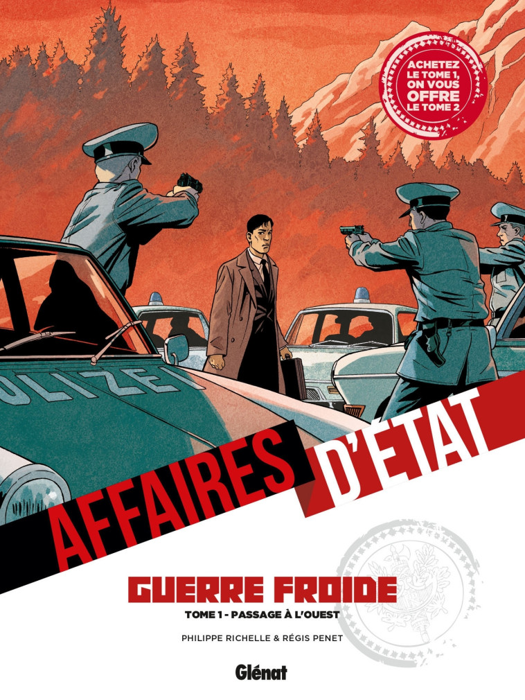 PACK AFFAIRES D'ETAT - GUERRE FROIDE - TOMES 01 ET 02 - Philippe Richelle - GLENAT