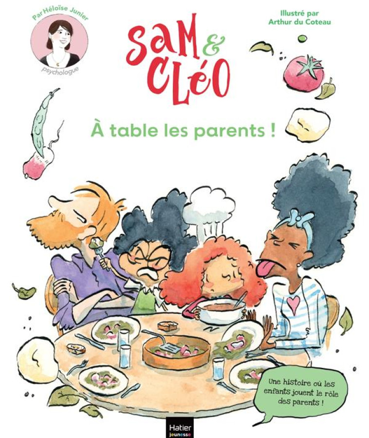 SAM ET CLÉO - A TABLE LES PARENTS ! - HELOISE JUNIER - HATIER SCOLAIRE