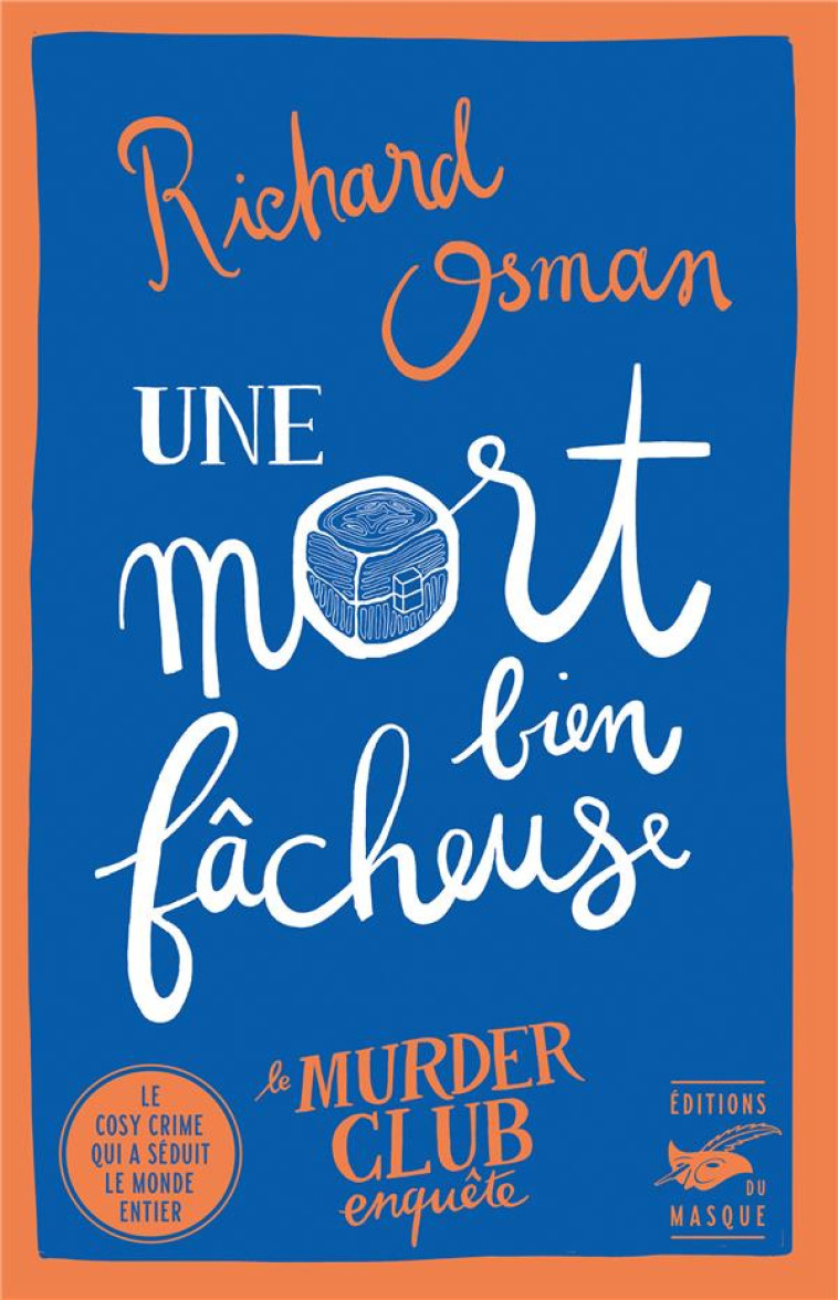 UNE MORT BIEN FÂCHEUSE - RICHARD OSMAN - EDITIONS DU MASQUE