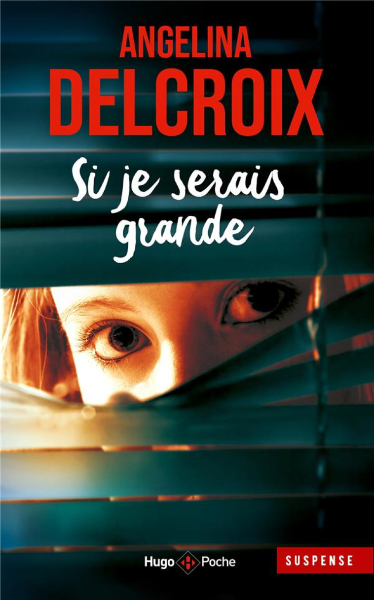 SI JE SERAIS GRANDE - ANGELINA DELCROIX - HUGO JEUNESSE