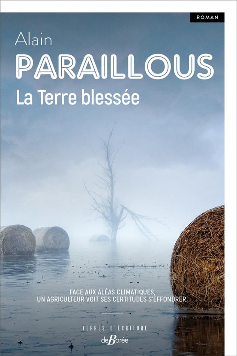 LA TERRE BLESSÉE - ALAIN PARAILLOUS - DE BOREE