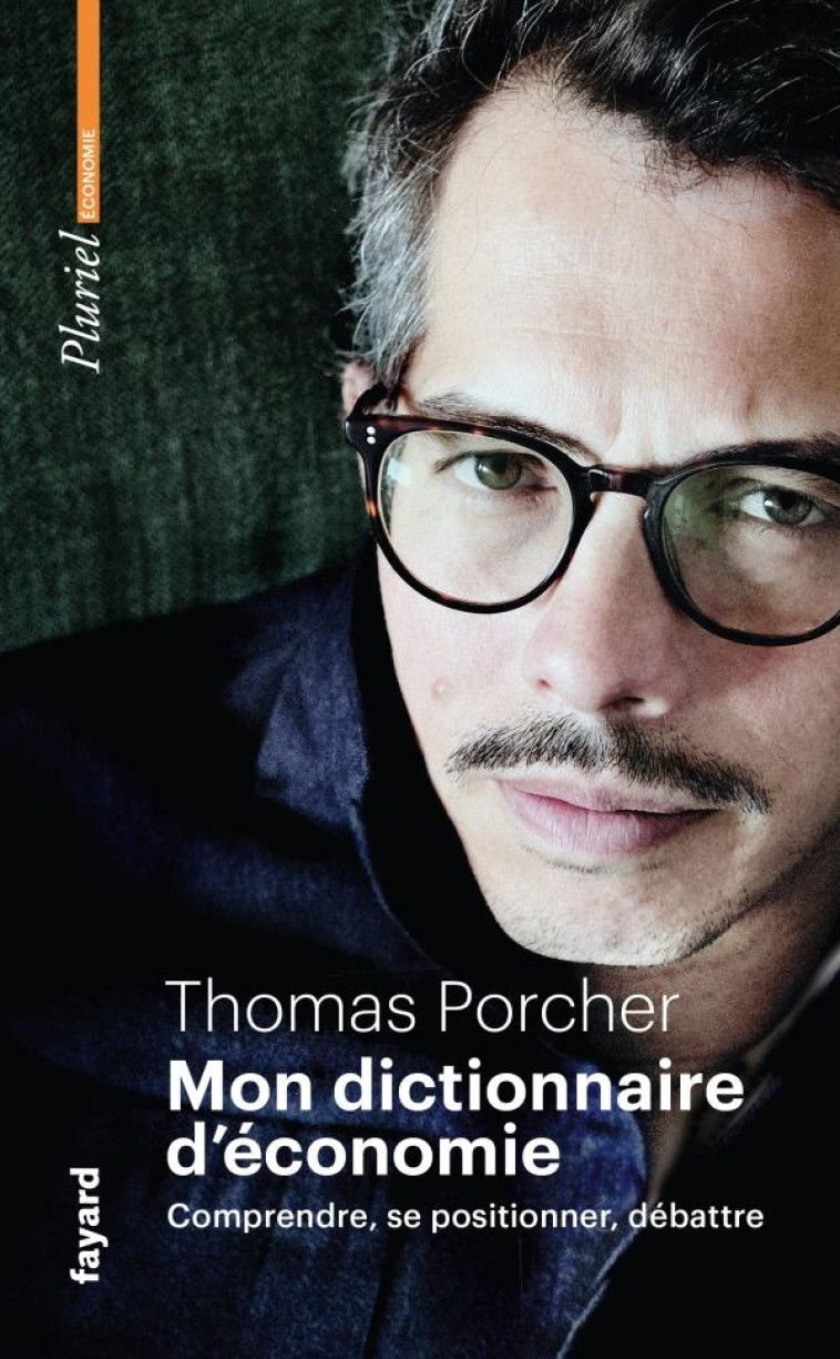 MON DICTIONNAIRE D'ÉCONOMIE - THOMAS PORCHER - PLURIEL