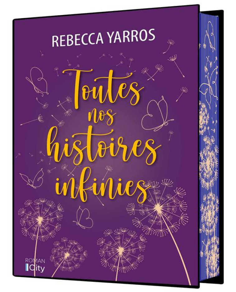 TOUTES NOS HISTOIRES INFINIES COLLECTOR - REBECCA YARROS - CITY