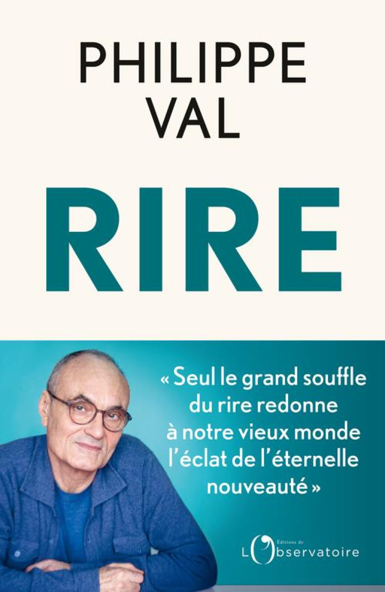 RIRE - PHILIPPE VAL - L'OBSERVATOIRE